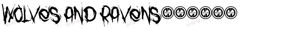 Wolves and Ravens字体转换